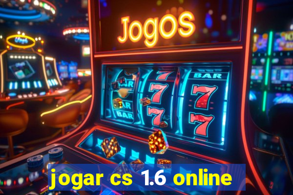 jogar cs 1.6 online